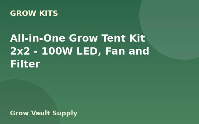 All-in-One Grow Tent Kit 2x2 — 100W LED, Fan and Filter