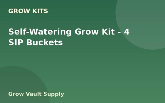 Self-Watering Grow Kit — 4 SIP Buckets