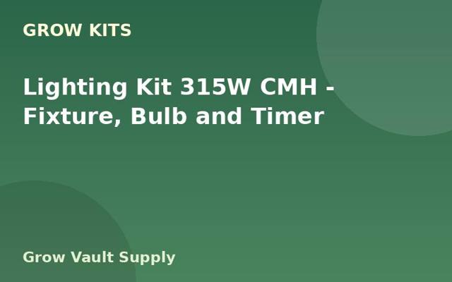 Lighting Kit 315W CMH — Fixture, Bulb and Timer