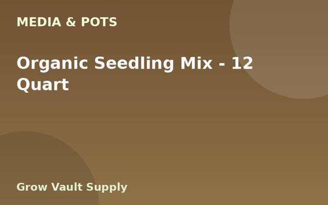 Organic Seedling Mix — 12 Quart