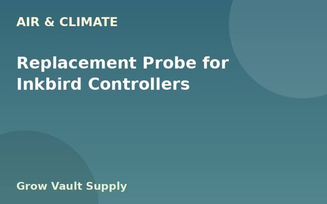 Replacement Probe for Inkbird Controllers