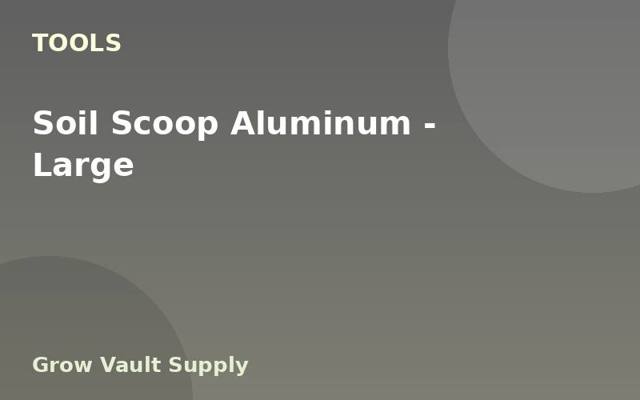 Soil Scoop Aluminum — Large