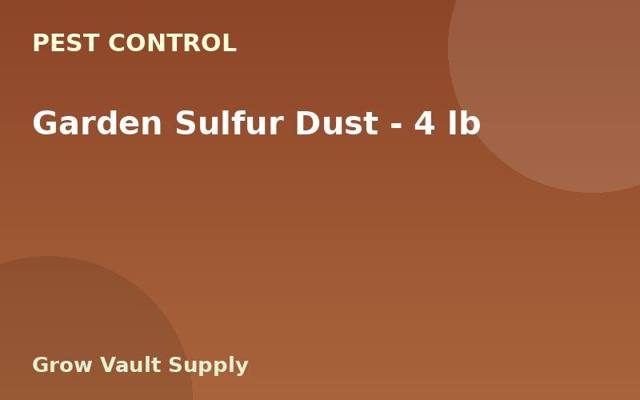 Garden Sulfur Dust — 4 lb
