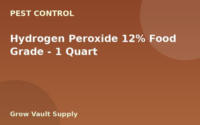 Hydrogen Peroxide 12% Food Grade — 1 Quart