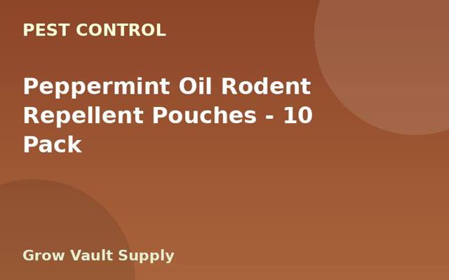 Peppermint Oil Rodent Repellent Pouches — 10 Pack
