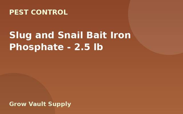 Slug and Snail Bait Iron Phosphate — 2.5 lb