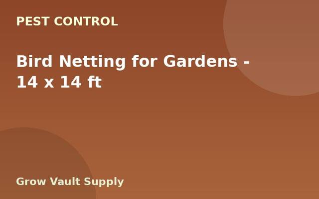 Bird Netting for Gardens — 14 x 14 ft