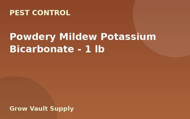 Powdery Mildew Potassium Bicarbonate — 1 lb