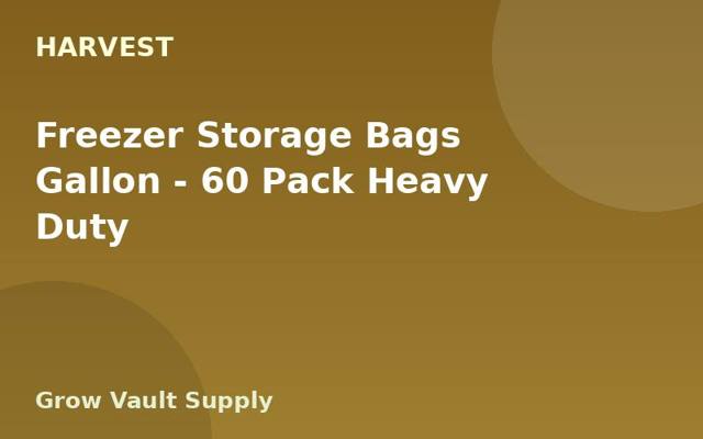 Freezer Storage Bags Gallon — 60 Pack Heavy Duty