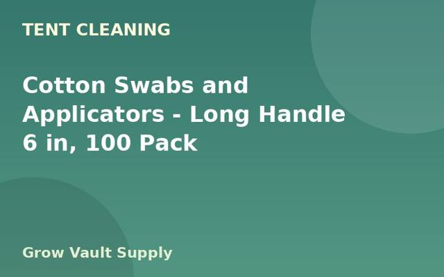 Cotton Swabs and Applicators — Long Handle 6 in, 100 Pack