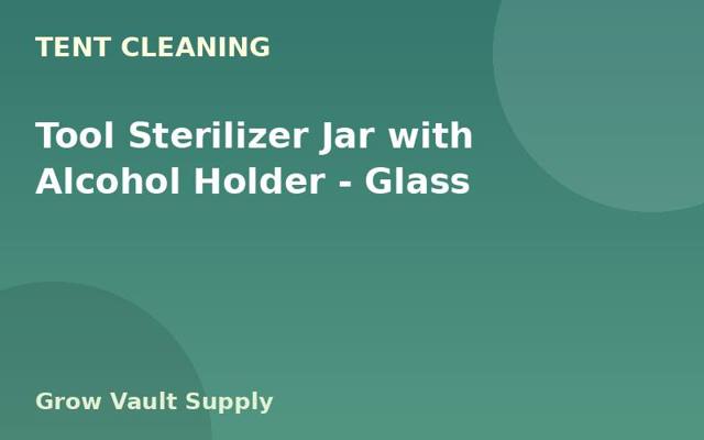 Tool Sterilizer Jar with Alcohol Holder — Glass