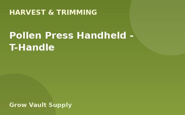 Pollen Press Handheld — T-Handle