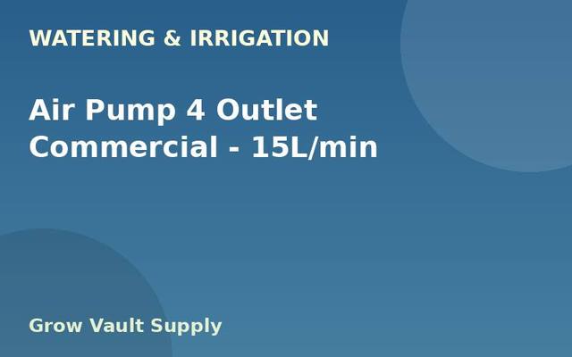 Air Pump 4 Outlet Commercial — 15L/min