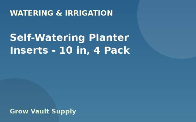 Self-Watering Planter Inserts — 10 in, 4 Pack