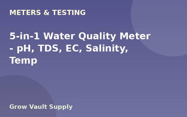 5-in-1 Water Quality Meter — pH, TDS, EC, Salinity, Temp