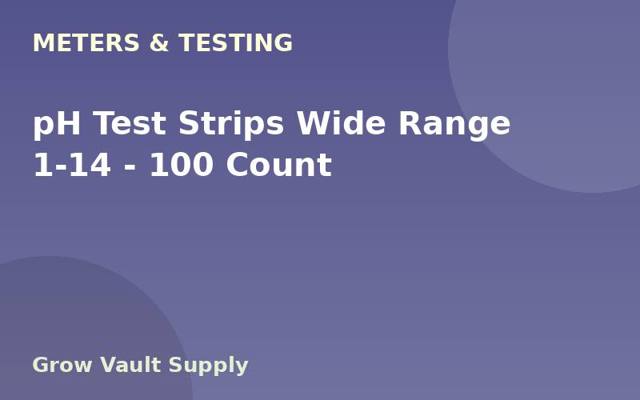 pH Test Strips Wide Range 1-14 — 100 Count