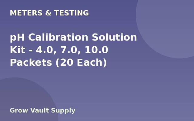 pH Calibration Solution Kit — 4.0, 7.0, 10.0 Packets (20 Each)