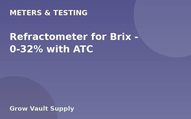 Refractometer for Brix — 0-32% with ATC