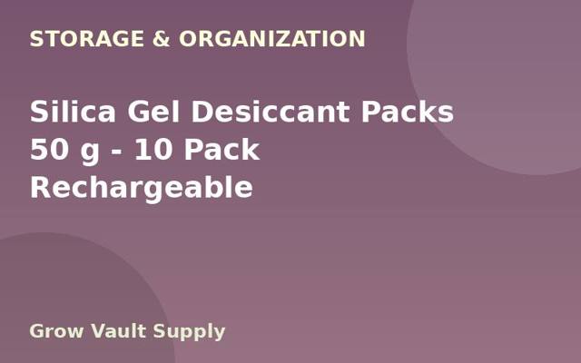 Silica Gel Desiccant Packs 50 g — 10 Pack Rechargeable