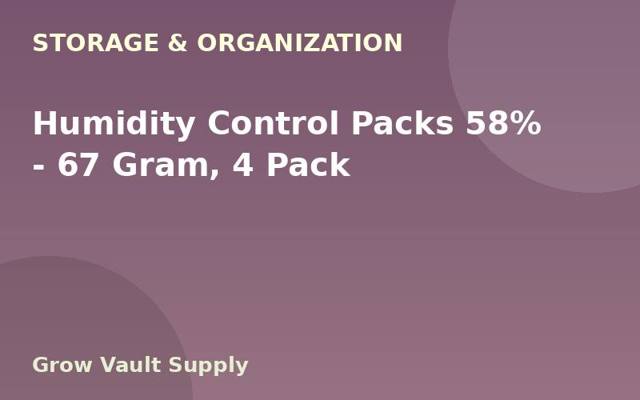 Humidity Control Packs 58% — 67 Gram, 4 Pack