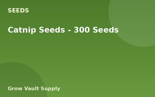 Catnip Seeds — 300 Seeds
