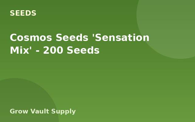 Cosmos Seeds 'Sensation Mix' — 200 Seeds