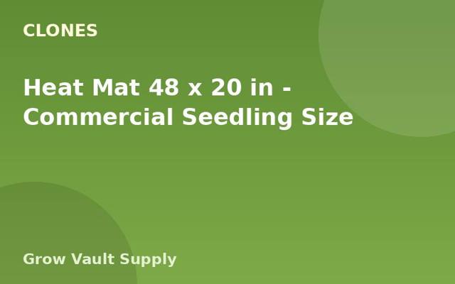 Heat Mat 48 x 20 in — Commercial Seedling Size