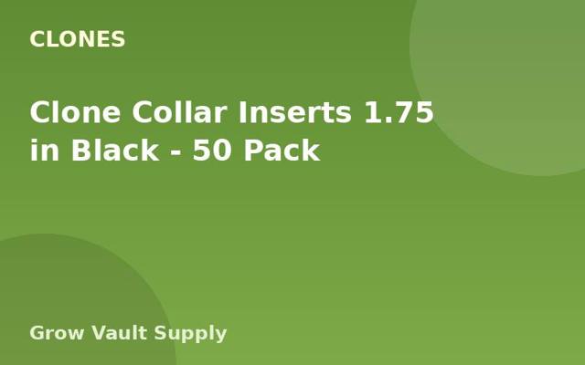 Clone Collar Inserts 1.75 in Black — 50 Pack