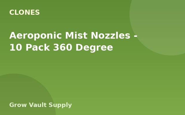 Aeroponic Mist Nozzles — 10 Pack 360 Degree