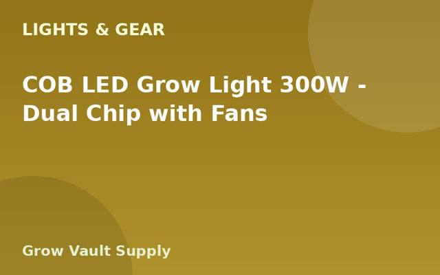 COB LED Grow Light 300W — Dual Chip with Fans
