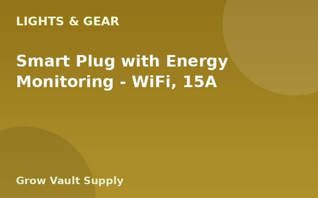 Smart Plug with Energy Monitoring — WiFi, 15A