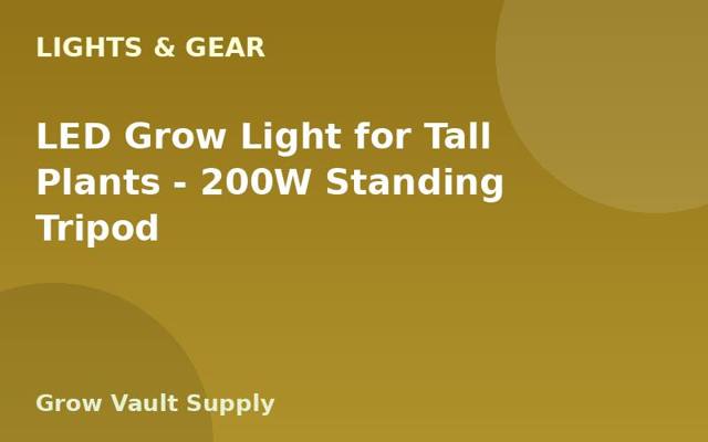 LED Grow Light for Tall Plants — 200W Standing Tripod