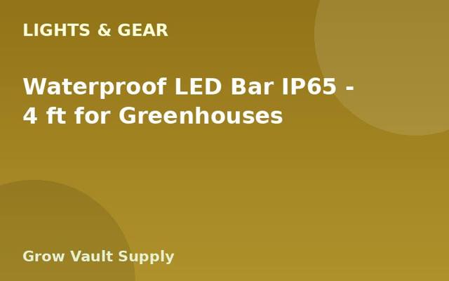 Waterproof LED Bar IP65 — 4 ft for Greenhouses