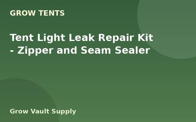 Tent Light Leak Repair Kit — Zipper and Seam Sealer