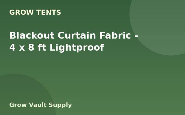 Blackout Curtain Fabric — 4 x 8 ft Lightproof