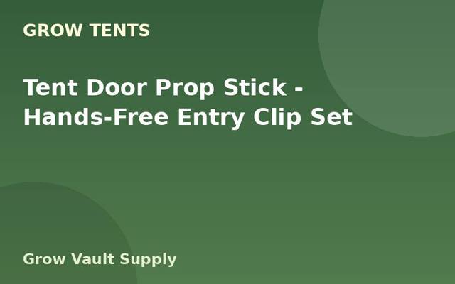 Tent Door Prop Stick — Hands-Free Entry Clip Set