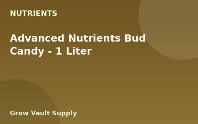 Advanced Nutrients Bud Candy — 1 Liter
