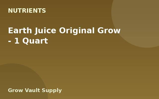 Earth Juice Original Grow — 1 Quart