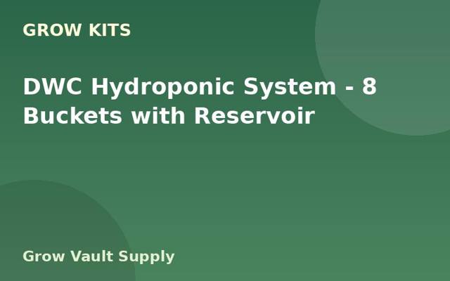 DWC Hydroponic System — 8 Buckets with Reservoir