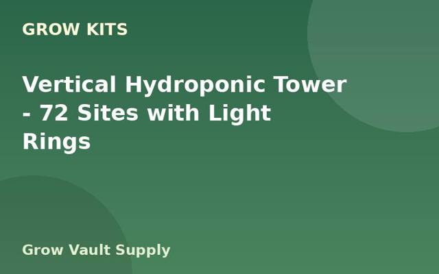 Vertical Hydroponic Tower — 72 Sites with Light Rings