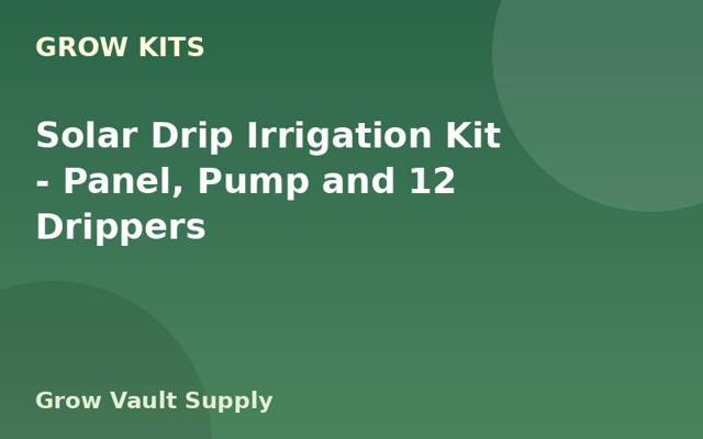 Solar Drip Irrigation Kit — Panel, Pump and 12 Drippers