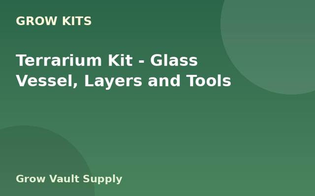 Terrarium Kit — Glass Vessel, Layers and Tools