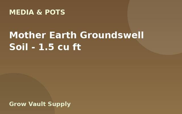 Mother Earth Groundswell Soil — 1.5 cu ft