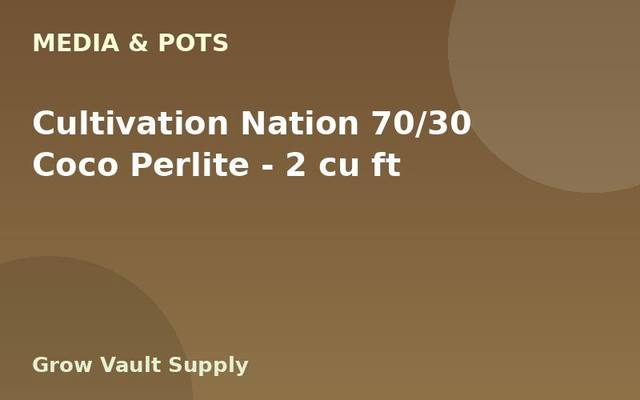 Cultivation Nation 70/30 Coco Perlite — 2 cu ft